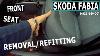 Skoda Fabia Front Seat Removal Fitting 99 07